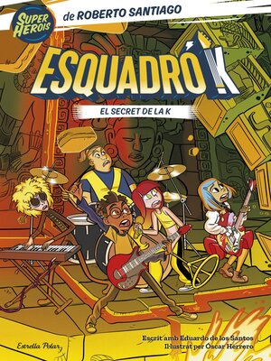 cover image of Esquadró K 2. El secret de la K